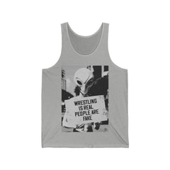 Wrestling is Real People are Fake Tank