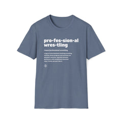 Pro Wrestling The Definition Tee