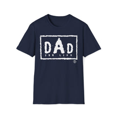 Dad for Life Tee White Ink
