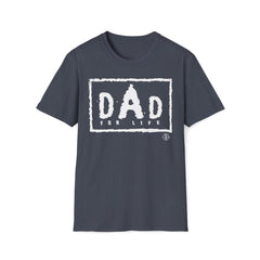 Dad for Life Tee White Ink