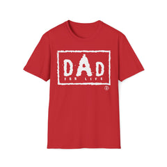 Dad for Life Tee White Ink