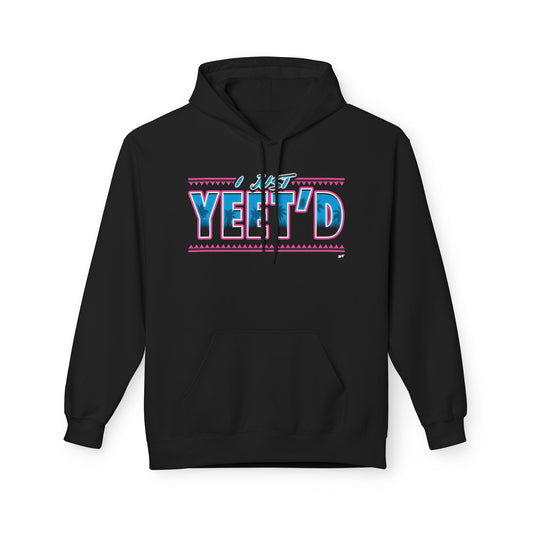 I Just Yeet'd Unisex Fleece Hoodie - Comfy Streetwear for Casual Days