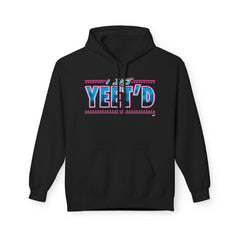I Just Yeet'd Unisex Fleece Hoodie - Comfy Streetwear for Casual Days