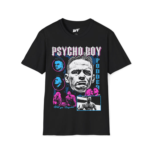Psycho Boy Fodder Will go Psycho Tee