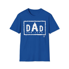 Dad for Life Tee White Ink