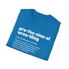 Pro Wrestling The Definition Tee