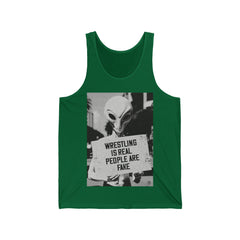 Wrestling is Real People are Fake Tank