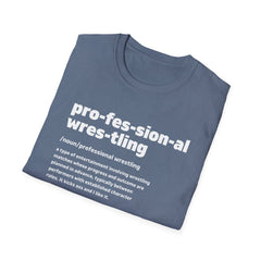 Pro Wrestling The Definition Tee