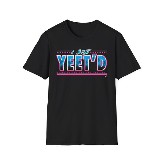 I Just Yeet'd