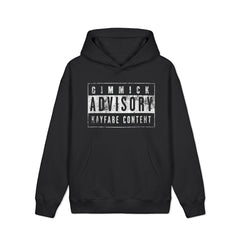 Gimmick Advisory Hoodie