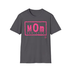 Mom For Life Pink